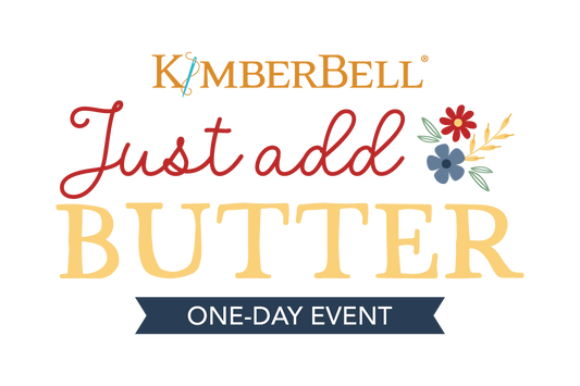 Kimberbell Just Add Butter Event Virtual Feb 7th 2026