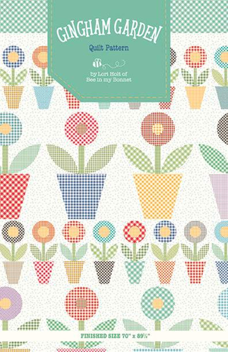 Lori Holt Bee in my Bonnet Gingham Garden Quilt Pattern