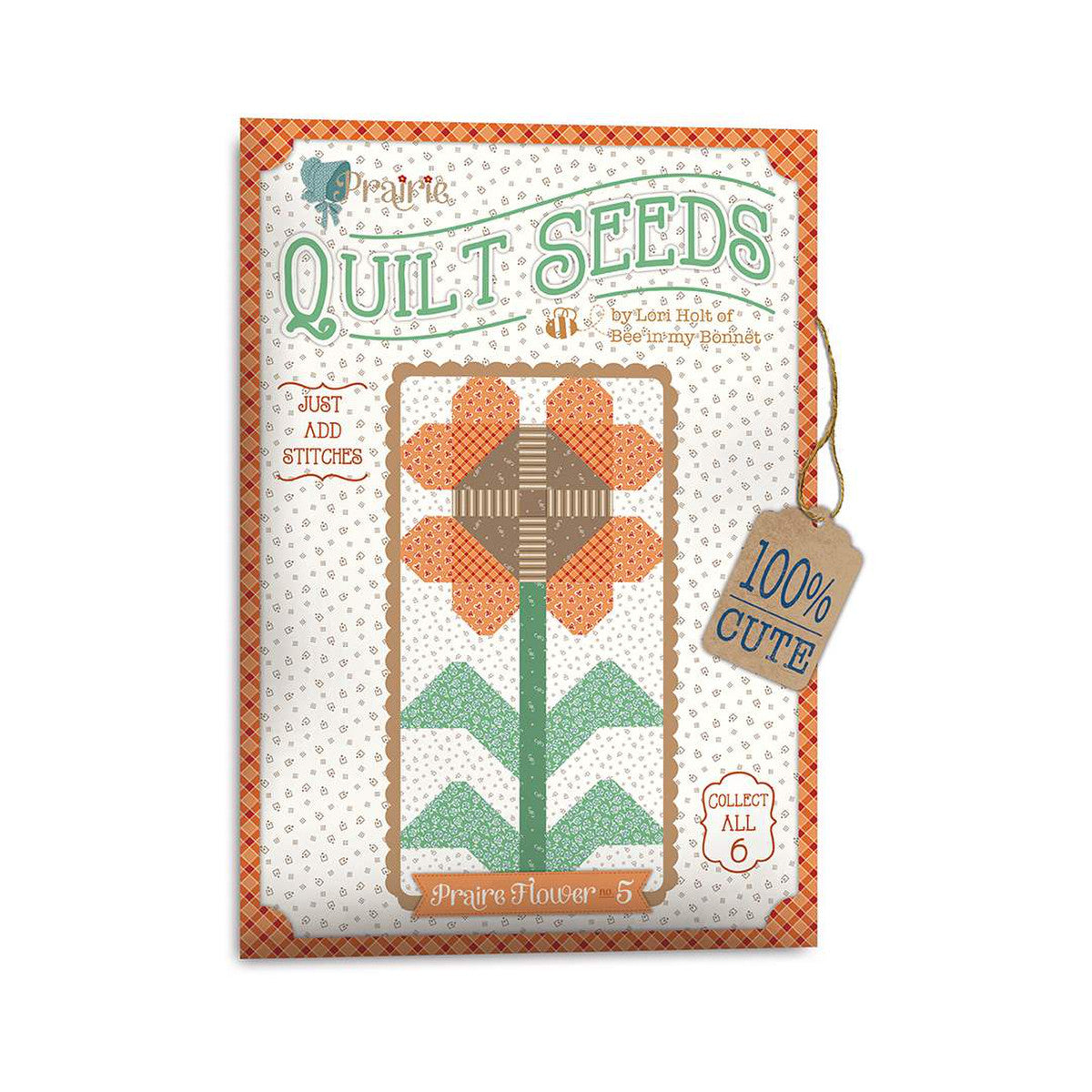 Lori Holt Prairie Quilt seeds Flowers #1-6 complete set
