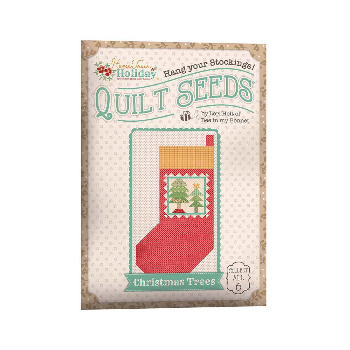 Lori Holt Home Town Holiday Quilt Seeds 1-6