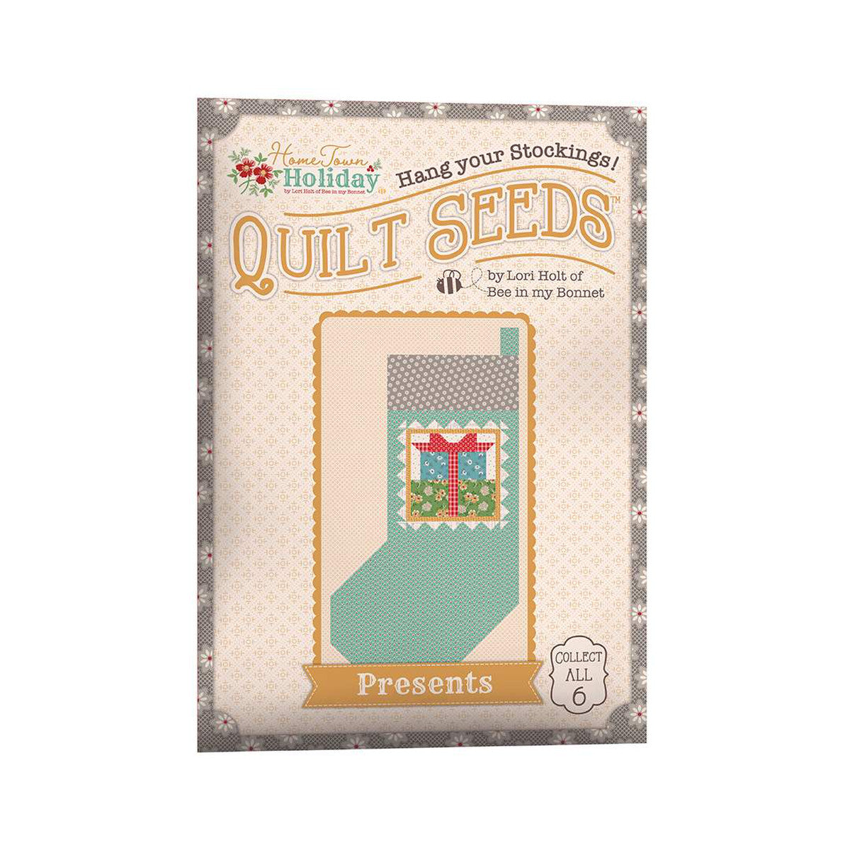 Lori Holt Home Town Holiday Quilt Seeds 1-6