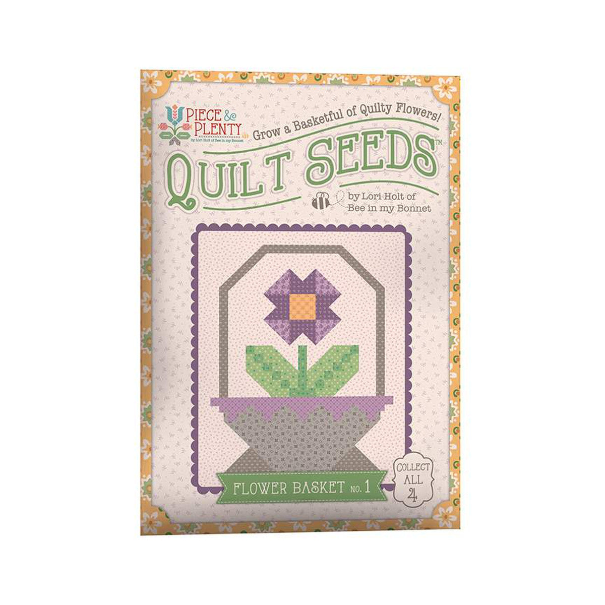 Pre-Order Lori Holt Piece & Plenty Quilt Seeds™ Flower Basket 1-4 Jan 2025