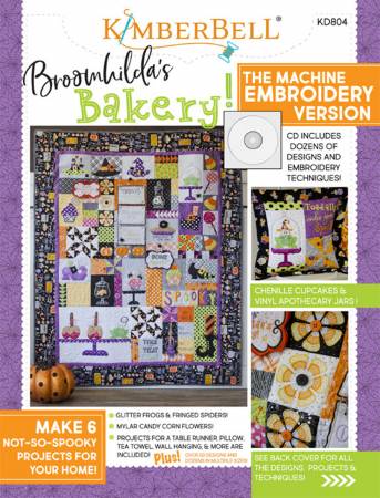 Kimberbell Broomhildas Bakery Machine Embroidery CD and Embellishment # KD804