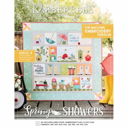 Kimberbell Spring Showers Quilt, Machine Embroidery CD and book # KD811