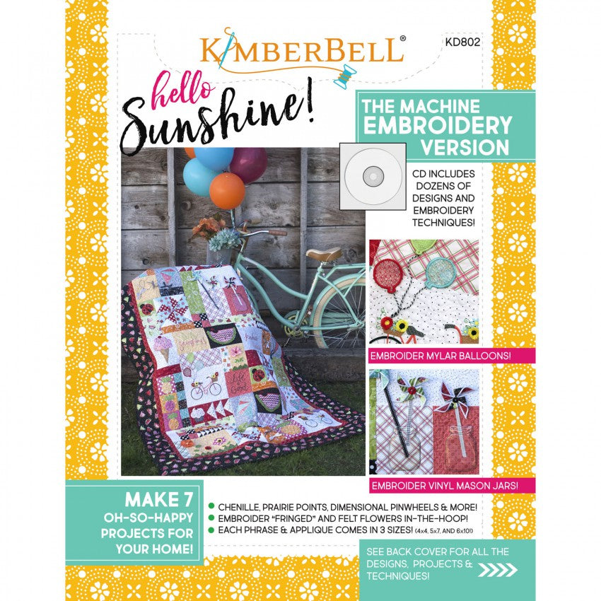 Kimberbell KID802 Hello Sunshine Designers: Kim Christopherson Embroidery CD and Book