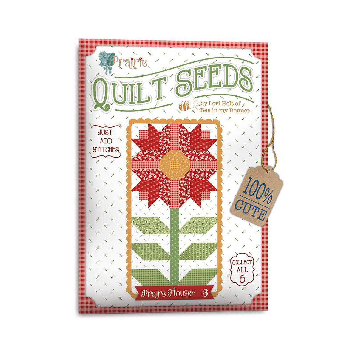 Lori Holt Prairie Quilt seeds Flowers #1-6 complete set