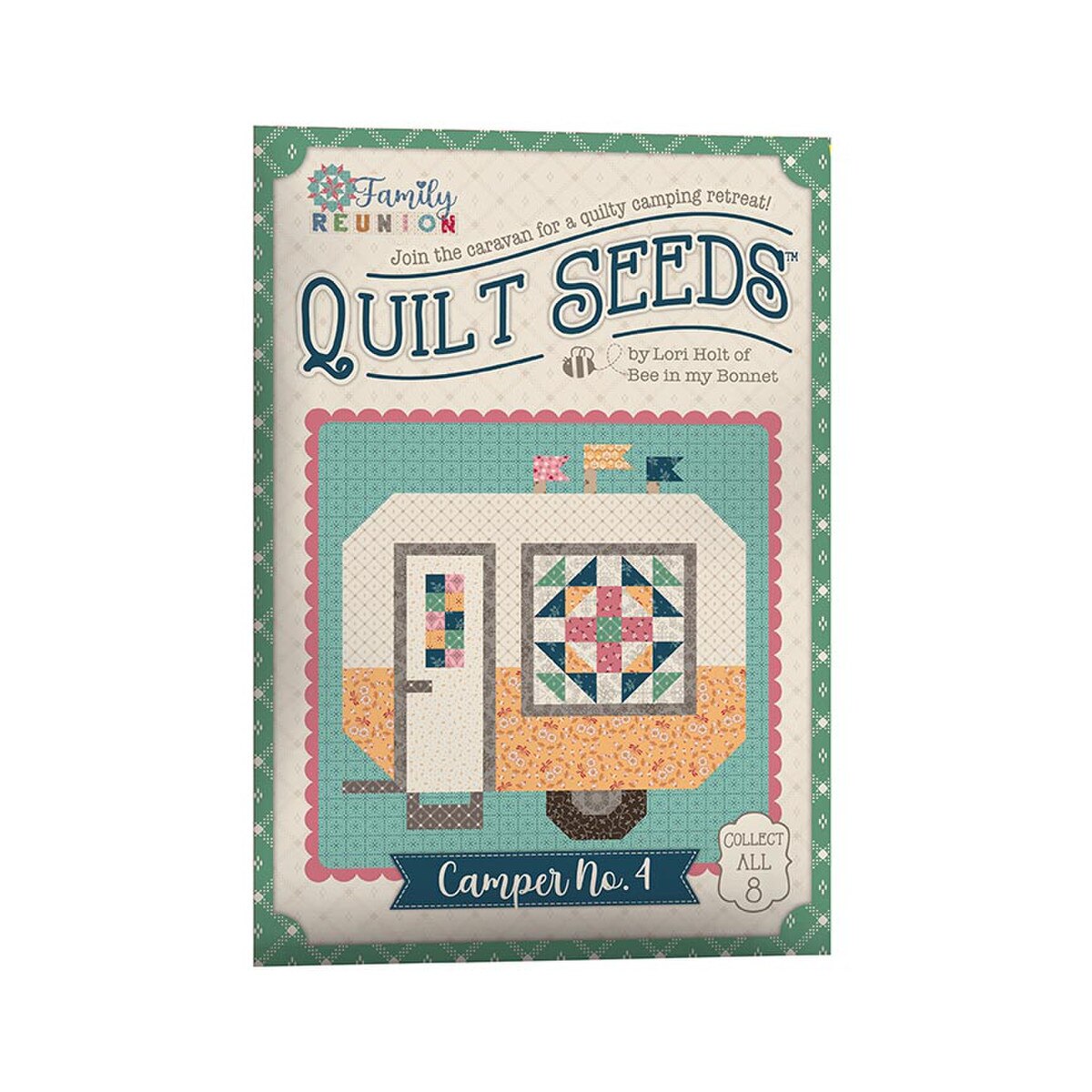 Lori Holt Family Reunion Quilt Seeds Camper No. 1-8 the full set pre-order
