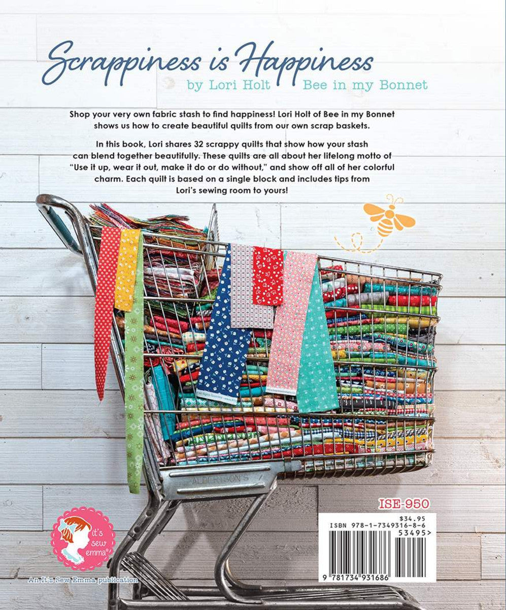 Lori Holt It's Sew Emma Scrappiness is Happiness Book